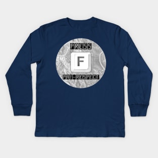 PRESS F PAY-RESPECT Kids Long Sleeve T-Shirt